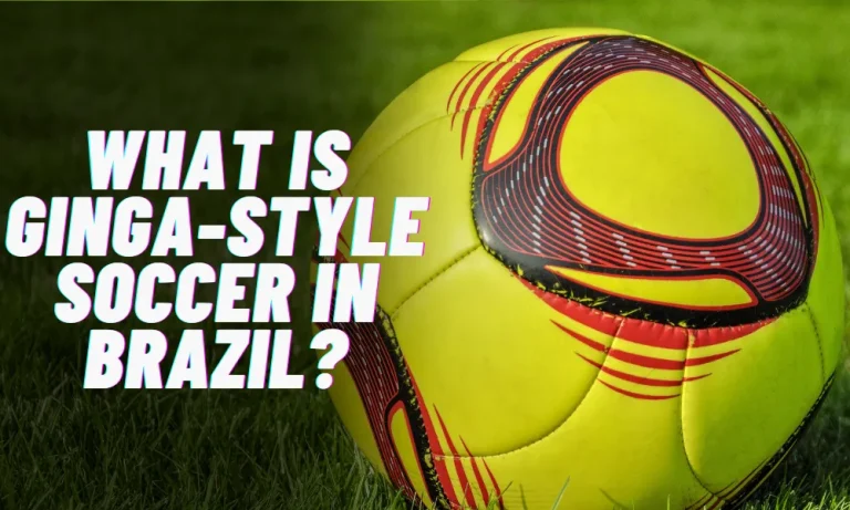 What is Ginga-Style Soccer in Brazil?