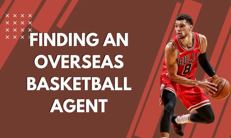 Finding an Overseas Basketball Agent: Step-By-Step