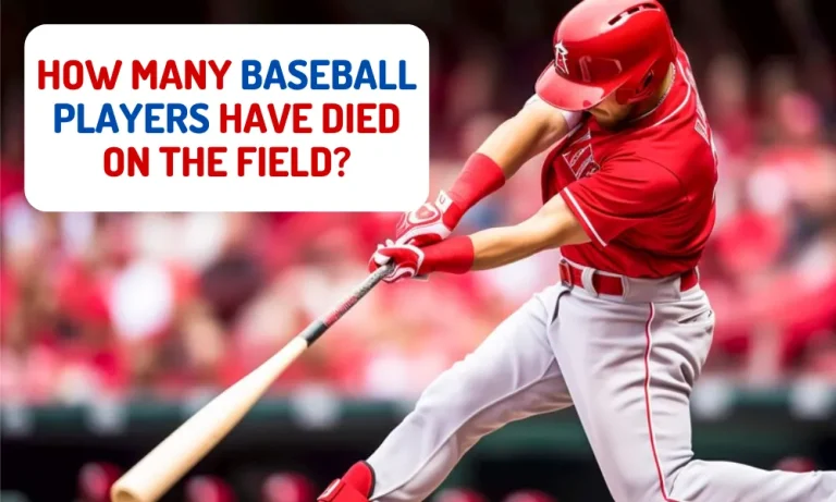 How many Baseball Players have Died on the Field?
