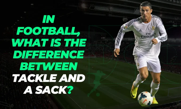 In Football, What is the Difference Between Tackle and a Sack?