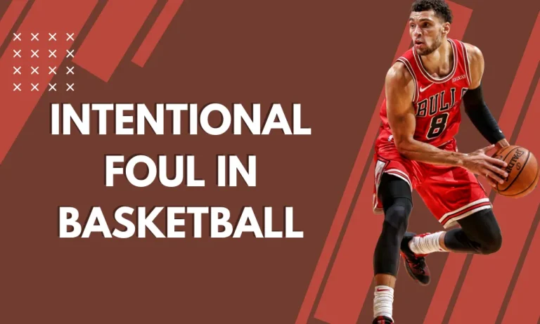 Intentional Foul in Basketball: Examples and Penalties
