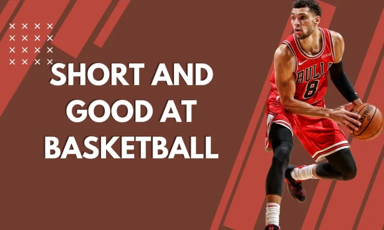 Short and Good at Basketball: Can It Work