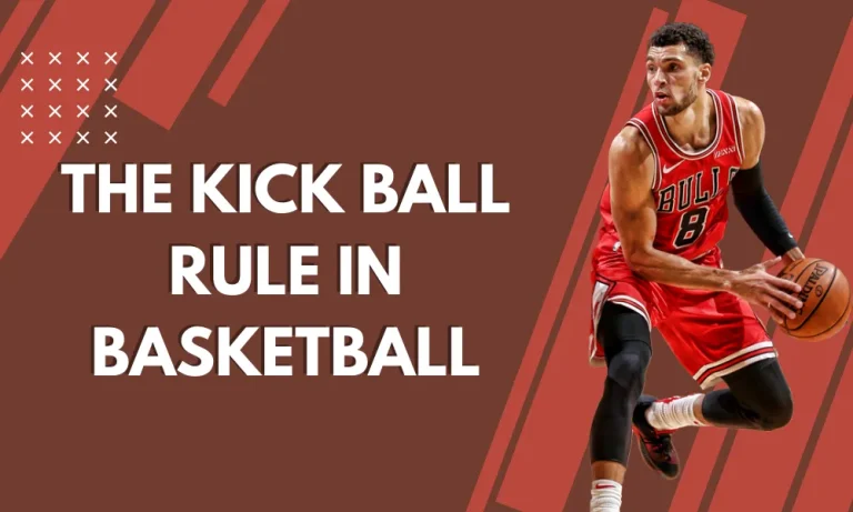 The Kick Ball Rule in Basketball: Explained
