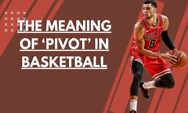 The Meaning of ‘Pivot’ in Basketball: On the Court