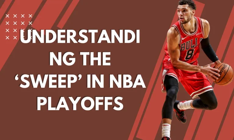 Understanding the ‘Sweep’ in NBA Playoffs: Key Moments
