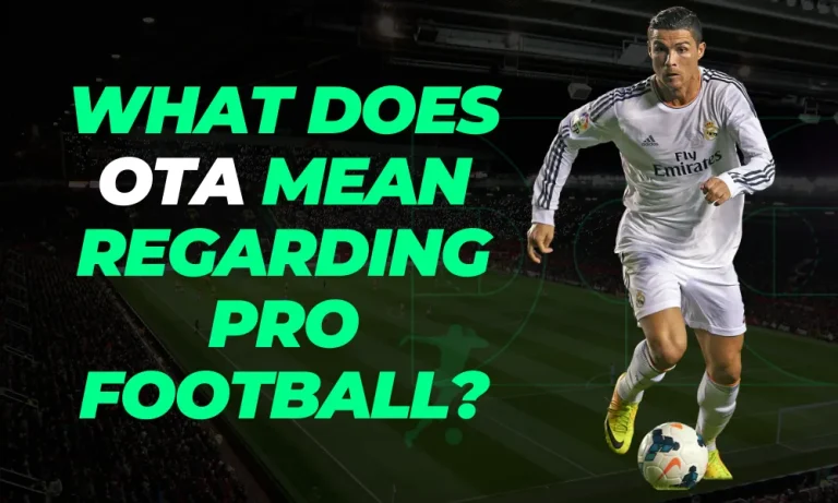 What does OTA Mean regarding PRO Football?