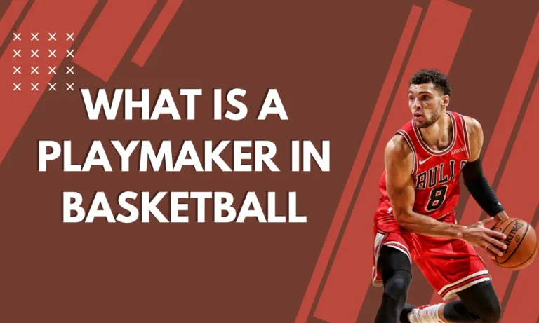 What Is A Playmaker In Basketball?