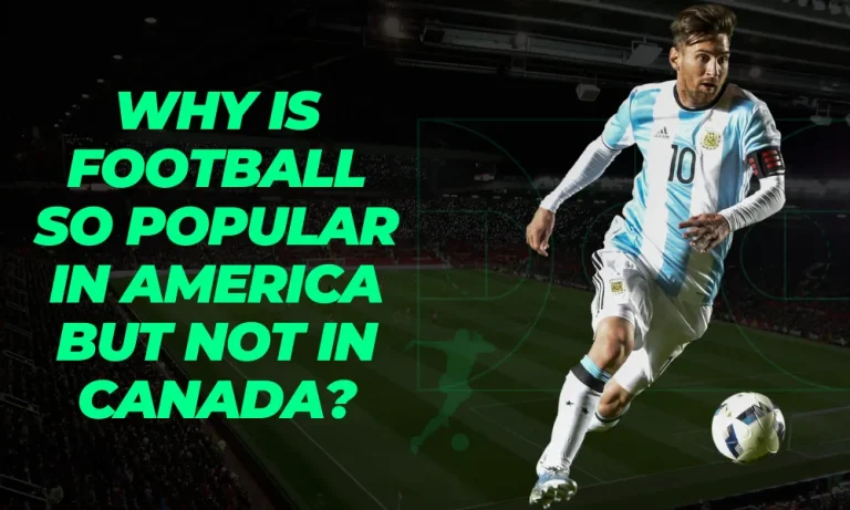 Why is Football so Popular in America but not in Canada? (FACT)